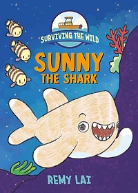 Surviving the Wild: Sunny Shark