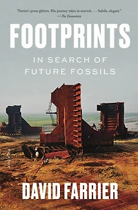 Footprints: Search of Future Fossils