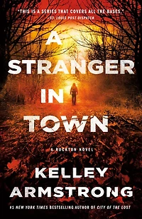 A Stranger Town (Rockton Series #6)