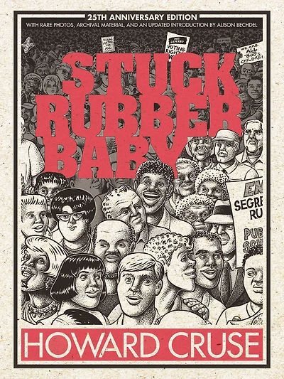 Stuck Rubber Baby 25th Anniversary Edition
