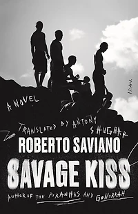 Savage Kiss: A Novel
