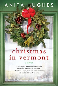 Christmas Vermont: A Novel