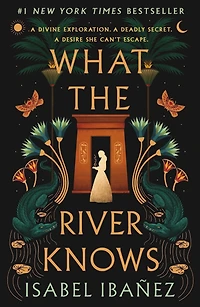 What the River Knows