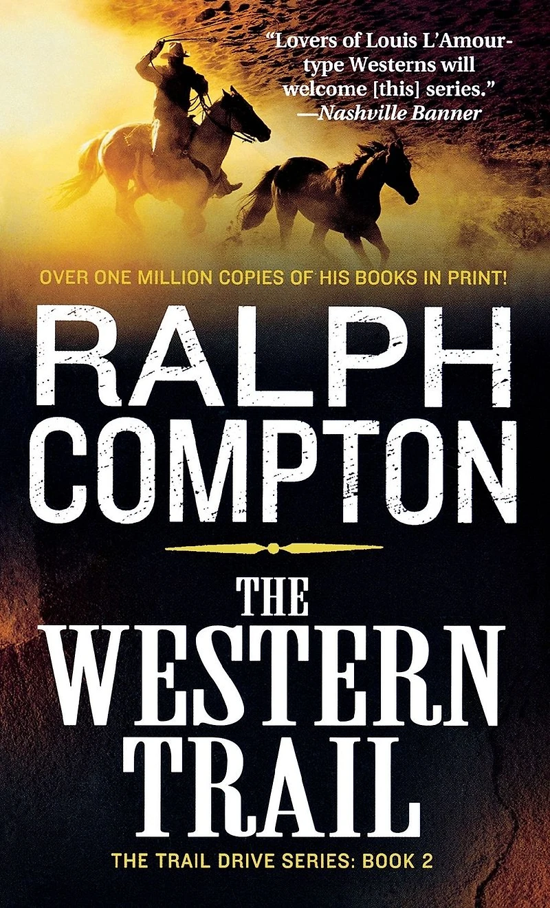 The Western Trail: Trail Drive, Book 2 (Abridged)