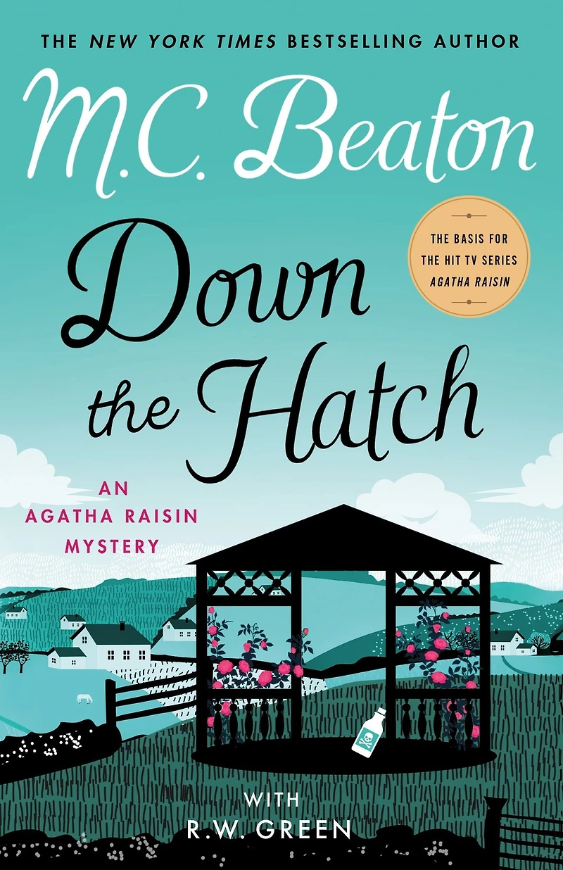 Down the Hatch (Agatha Raisin Series #32)