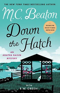 Down the Hatch (Agatha Raisin Series #32)