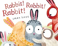 Rabbit! Rabbit! Rabbit!