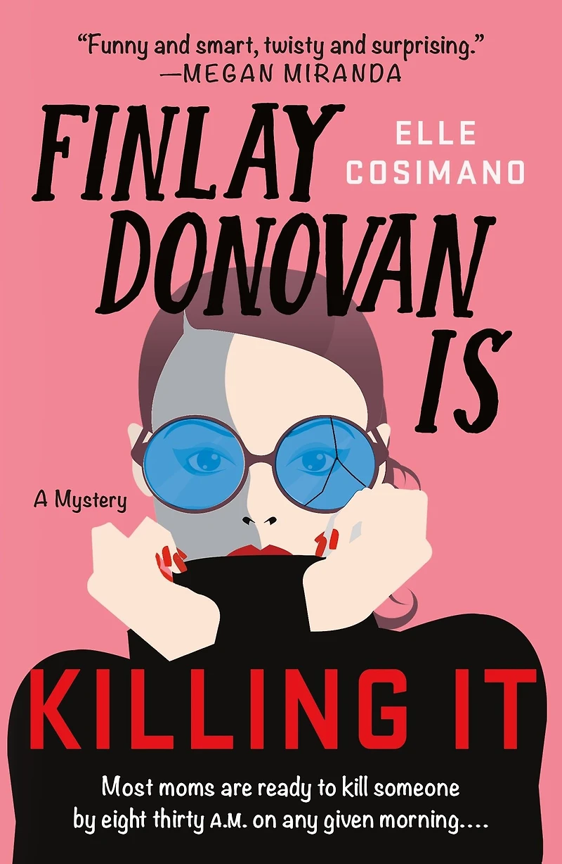 Finlay Donovan Is Killing It (Finlay Series #1)