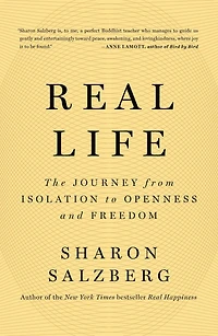 Real Life: The Journey from Isolation to Openness and Freedom