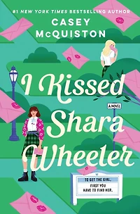 I Kissed Shara Wheeler