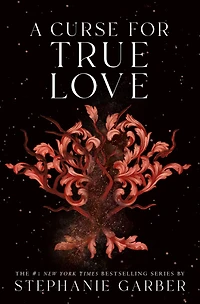 a Curse for True Love (Once Upon Broken Heart Series #3)