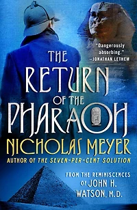 the Return of Pharaoh: From Reminiscences John H. Watson, M.D.