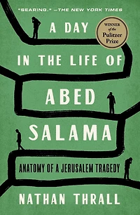 a Day the Life of Abed Salama: Anatomy Jerusalem Tragedy