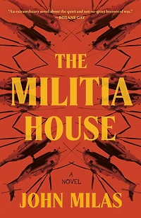 The Militia House: A Novel