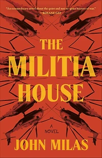 The Militia House: A Novel