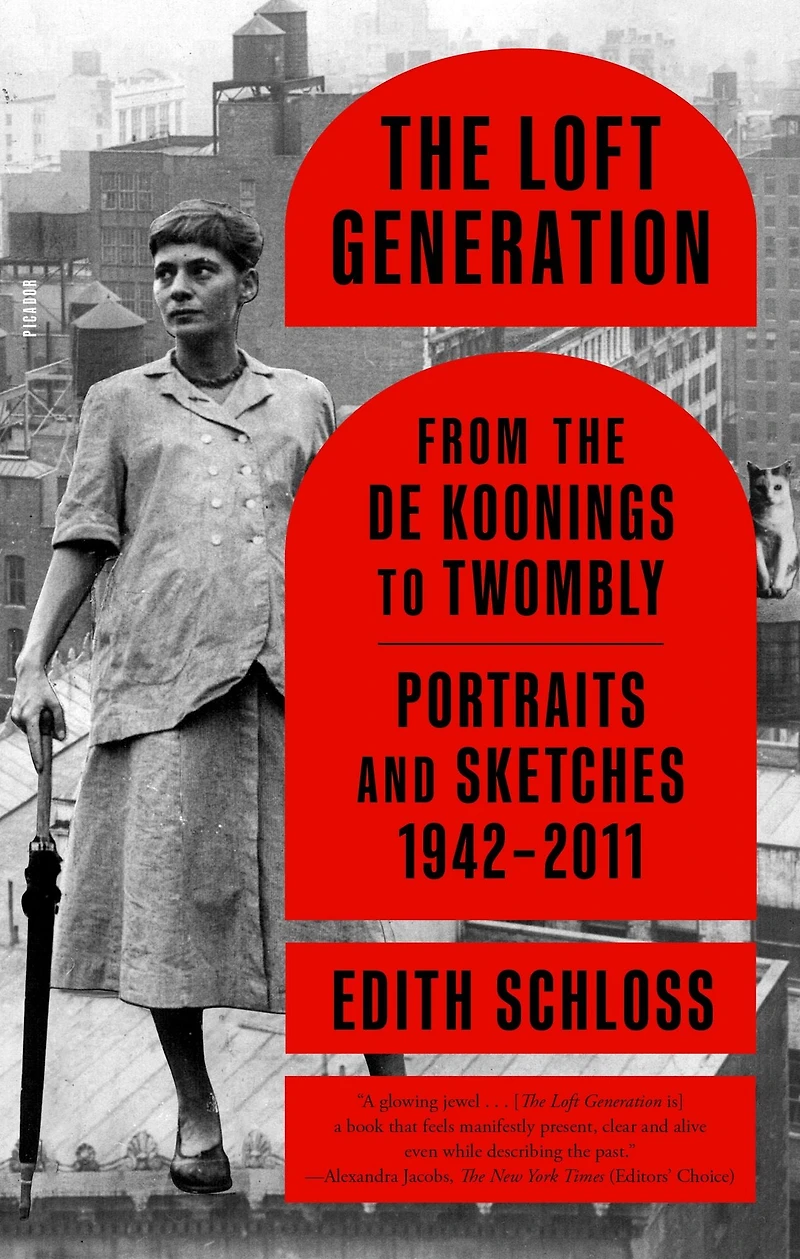 the Loft Generation: From de Koonings to Twombly