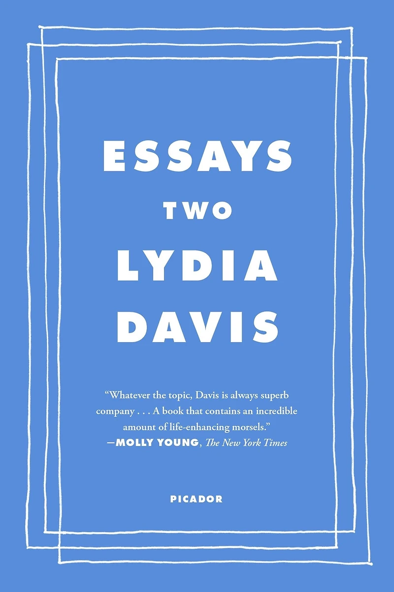 Essays Two: On Proust, Translation, Foreign Languages, and the City of Arles