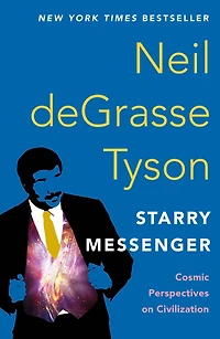 Starry Messenger: Cosmic Perspectives on Civilization