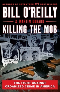 Killing The Mob: Fight Against Organized Crime America