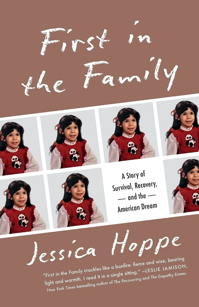 First the Family: A Story of Survival, Recovery, and American Dream