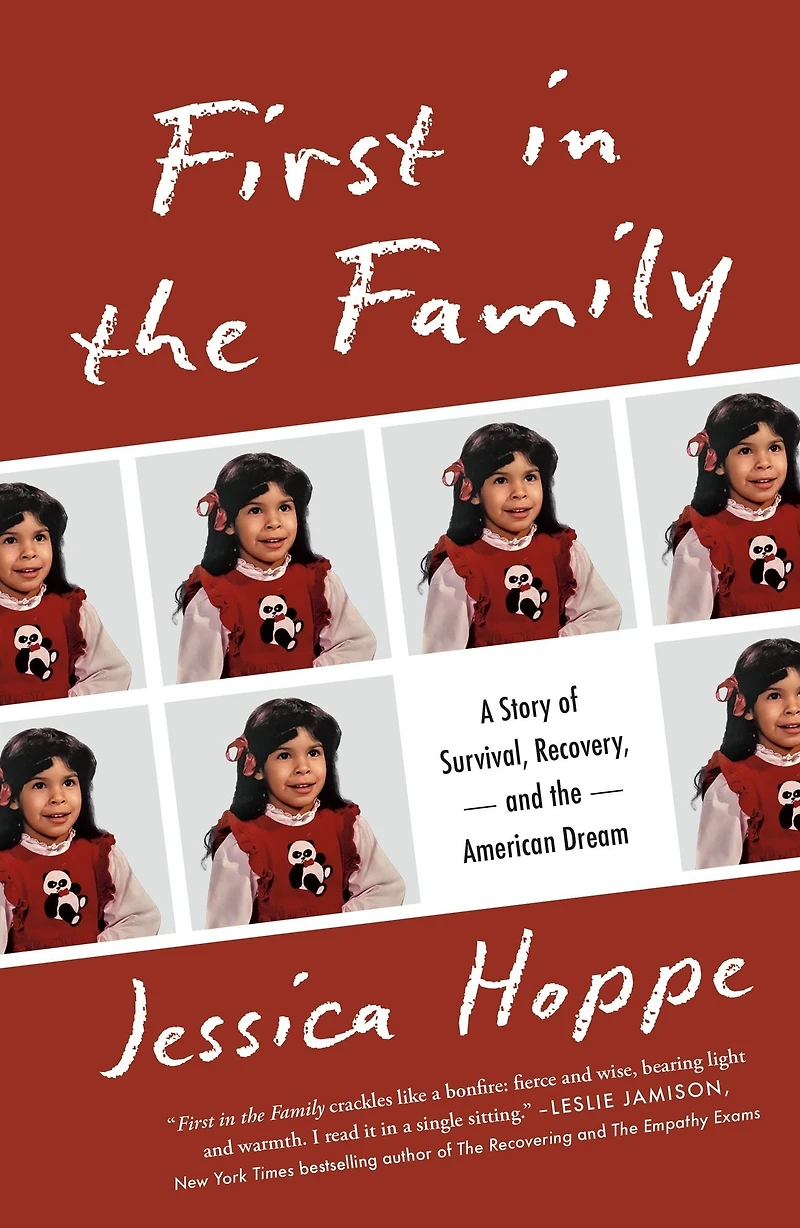 First the Family: A Story of Survival, Recovery, and American Dream