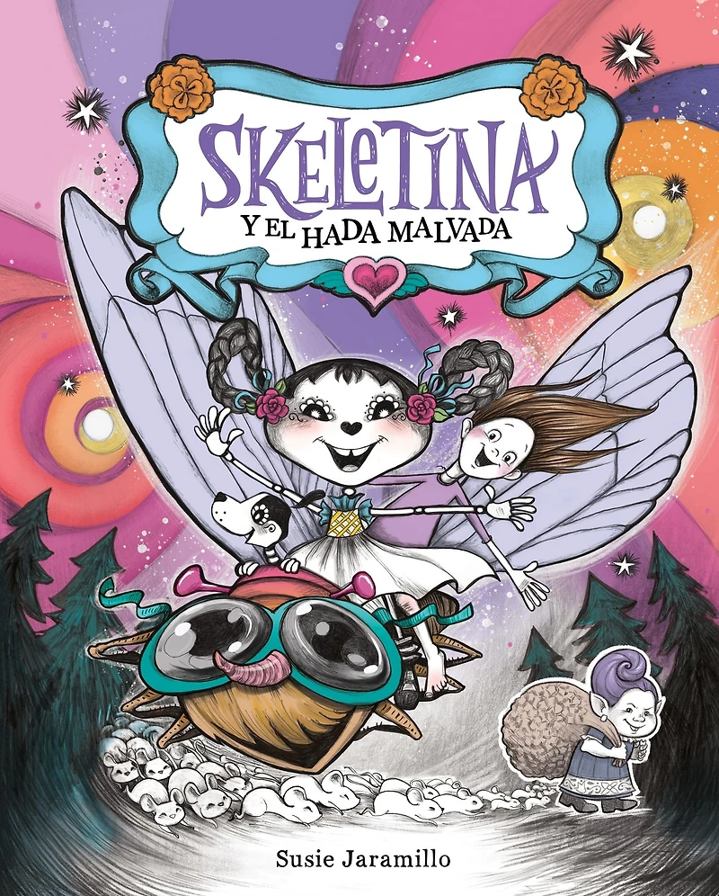 Skeletina y el hada malvada [Spanish ed]