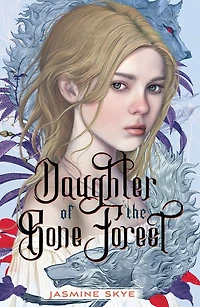 Daughter of the Bone Forest