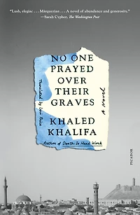 No One Prayed Over Their Graves: A Novel
