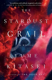 The Stardust Grail: A Novel