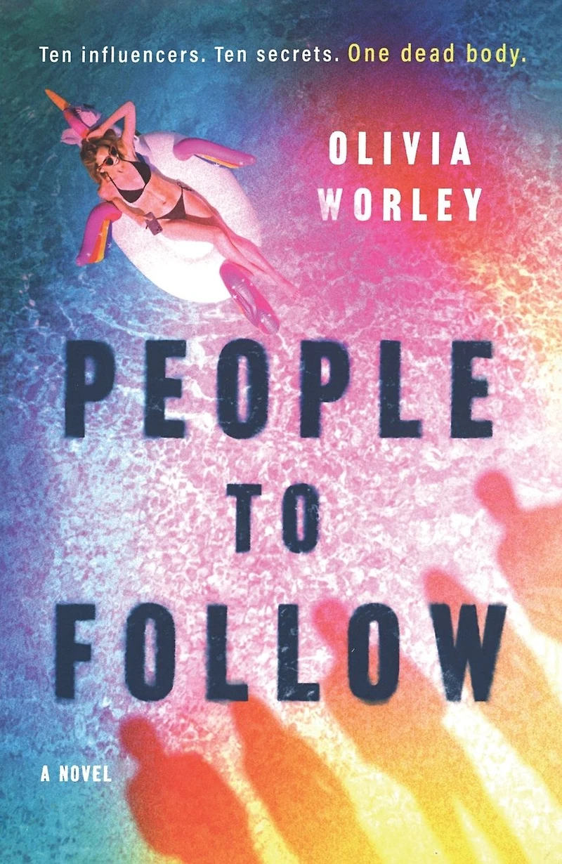 People to Follow: A Novel