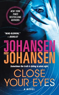 Close Your Eyes: A Novel
