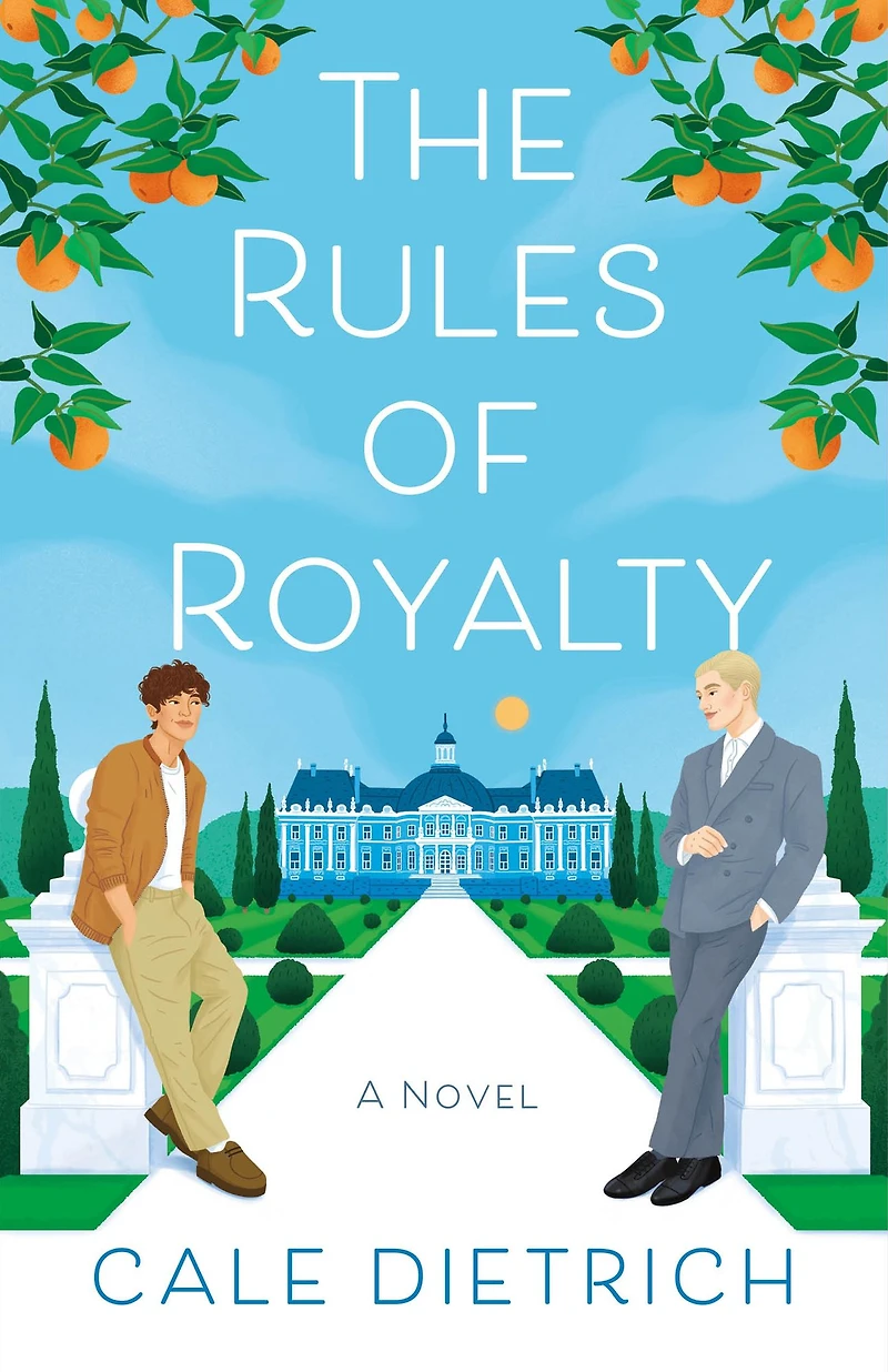 The Rules of Royalty: A Novel