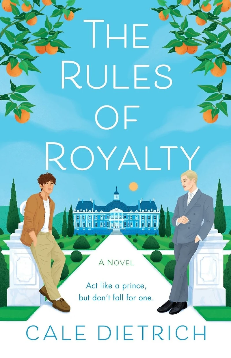 The Rules of Royalty: A Novel