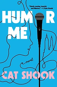 Humor Me: A Novel