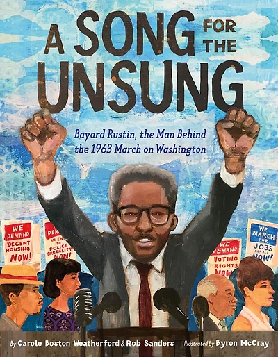 A Song for the Unsung: Bayard Rustin, Man Behind 1963 March on Washington