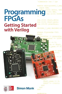 Programming FPGAs: Getting Started with Verilog