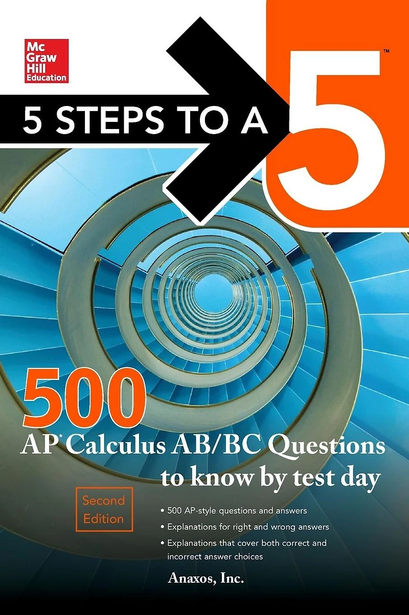 5 Steps to a 500 AP Calculus AB/BC Questions Know by Test Day, Second Edition