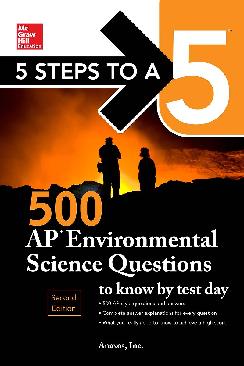 5 Steps to a 5: 500 AP Environmental Science Questions Know by Test Day, Second Edition