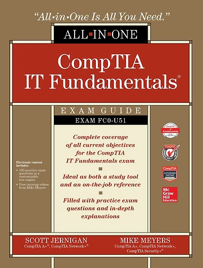 CompTIA IT Fundamentals All-in-One Exam Guide (Exam FC0-U51)