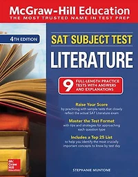 McGraw-Hill Education SAT Subject Test Literature, Fourth Edition