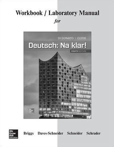 Workbook/Lab Manual for Deutsch: Na klar!