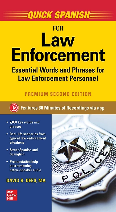 Quick Spanish for Law Enforcement, Premium Second Edition