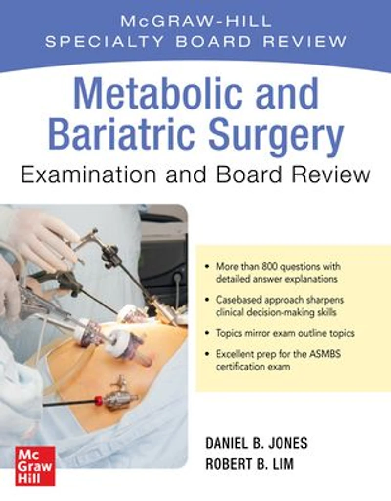 Metabolic and Bariatric Surgery Exam Board Review