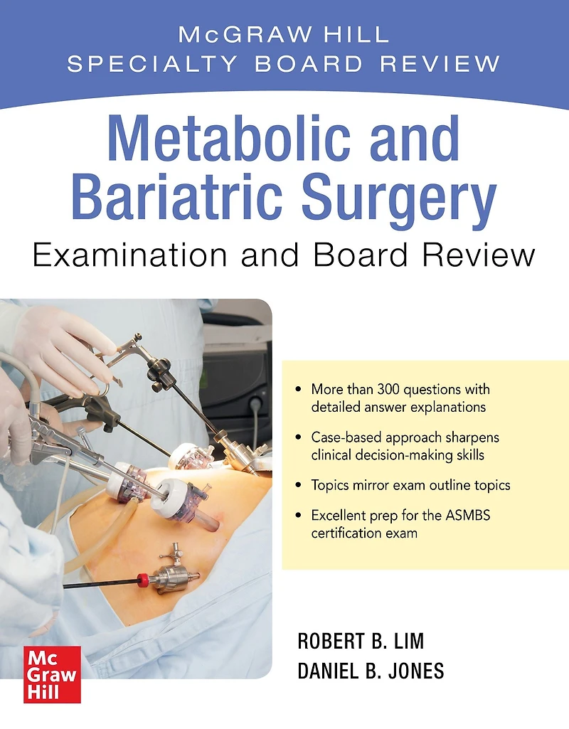 Metabolic and Bariatric Surgery Exam Board Review