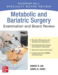 Metabolic and Bariatric Surgery Exam Board Review