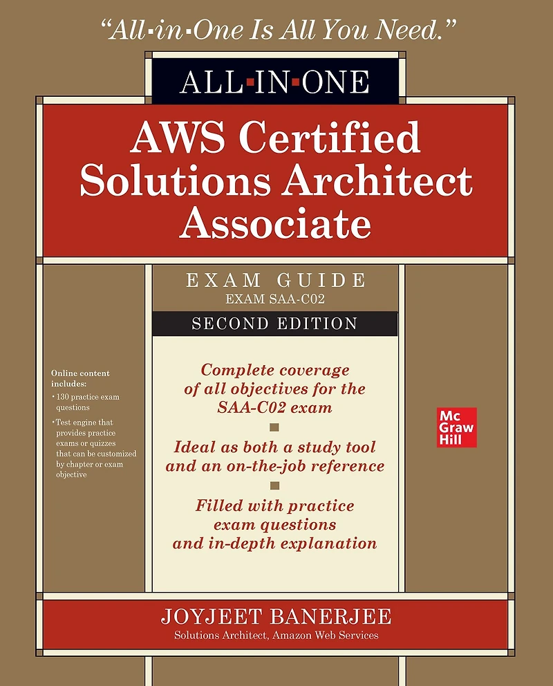 AWS Certified Solutions Architect Associate All-in-One Exam Guide, Second Edition (Exam SAA-C02)