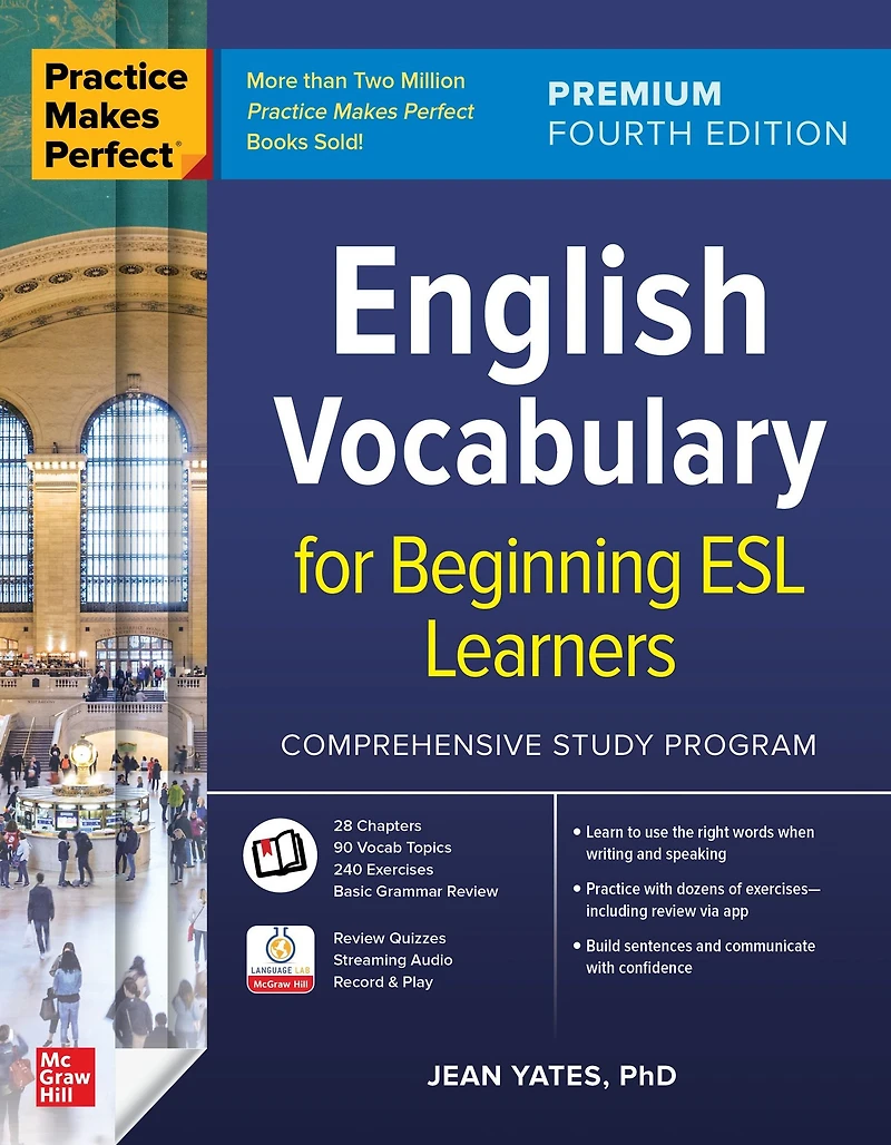 Practice Makes Perfect: English Vocabulary for Beginning ESL Learners, Premium Fourth Edition