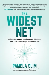 The Widest Net: Unlock Untapped Markets and Discover New Customers Right Front of You