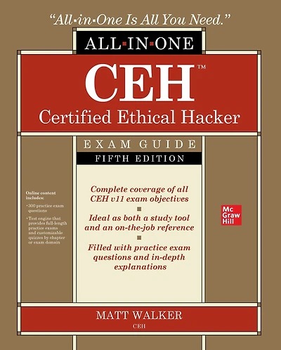 CEH Certified Ethical Hacker All-in-One Exam Guide, Fifth Edition