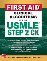 First Aid Clinical Algorithms for the USMLE Step 2 CK